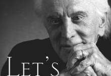 Kirk Douglas Says Let’s Face It