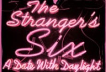 The Stranger’s Six