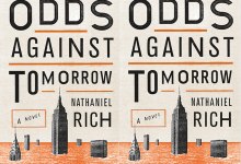Review of Nathaniel Rich’s Novel Odds Against Tomorrow