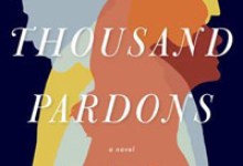 Review of Jonathan Dee’s A Thousand Pardons