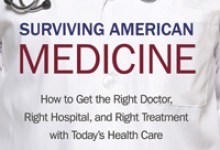 Surviving American Medicine