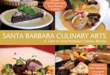 Santa Barbara’s Finest Chefs’ Favorite Recipes