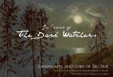 In Search of the Dark Watchers