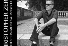 Christopher Zerbe Makes Great Melodies and Harmonies with Jangly Guitars