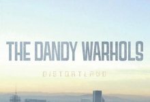 The Dandy Warhols’ ‘Distortland’