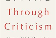 Better Living Through Criticism