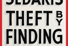 David Sedaris on Finding and Keeping Stories