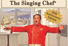 New Version of ‘Sing & Cook with Andy LoRusso The Singing Chef’