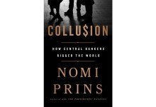 Author Nomi Prins Releases ‘Collusion: How Central Bankers Rigged the World’