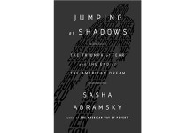 ‘Jumping at Shadows’ Offers Multifaceted Examination of How Fear Is Stoked