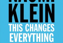 Naomi Klein’s ‘This Changes Everything: Capitalism vs. the Climate’