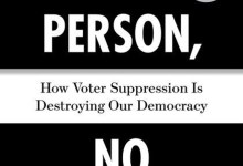 Carol Anderson’s ‘One Person, No Vote’ Is Timely Tome