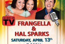 Kimmie Dee’s NO INDOOR VOICES presents “Keeping It Real … Funny” with Frangela & Hal Sparks!