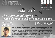 café KITP: The Physics of Flying – Teaching a Robotic Glider to Soar Like a Bird