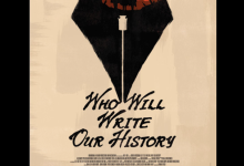 Who Will Write Our History With Special Guest Writer/Director/Producer Roberta Grossman