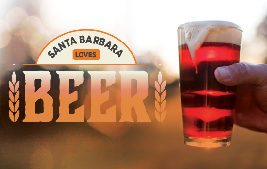 Santa Barbara Loves Beer - The Santa Barbara Independent