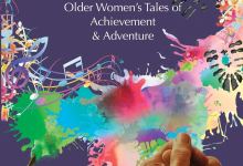 You’re Doing What? Older Women’s Tales of Achievement & Adventure– Signing with Marjorie Lasky PhD