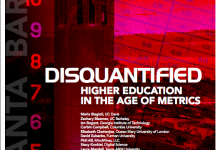 DISQUANTIFIED CONFERENCE: HIGHER EDUCATION IN THE AGE OF METRICS