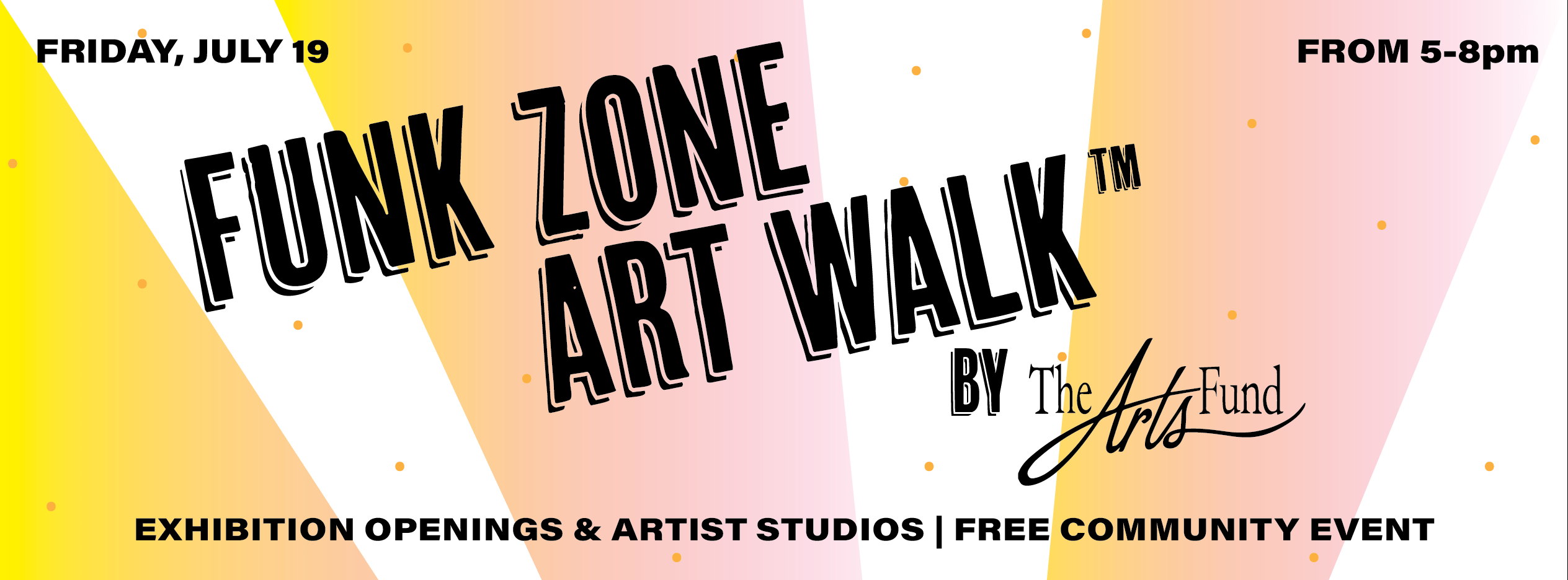 July 19th Funk Zone Art Walk™ The Santa Barbara Independent