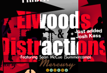 The Elwoods, The Distractions, Josh Kass at The Mercury Lounge