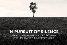 In Pursuit of Silence