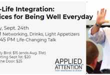 Work-Life Integration: Practices for Being Well Everyday with guest speaker, Dave Mochel!