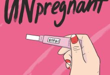 ‘Unpregnant’: Born of Political Rage