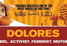 Free Film Screening of “Dolores: Rebel, Activist, Feminist, Mother.”