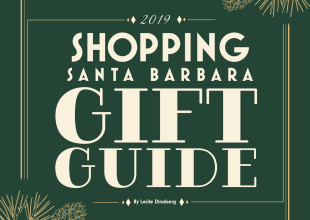 Shopping Santa Barbara Gift Guide 2019