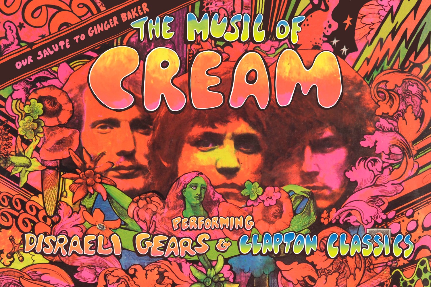 The Music of Cream Disraeli Gears Tour The Santa Barbara Independent