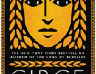 Review | Madeline Miller’s ‘Circe’