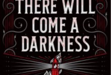 Review | Katy Rose Pool’s ‘There Will Come a Darkness’