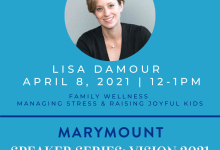 Celebrated Psychologist and Best-Selling Author Dr. Lisa Damour Joins Marymount’s Annual Speaker Series