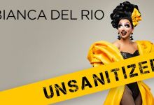 Bianca Del Rio: Unsanitized