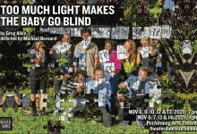 “Too Much Light Makes The Baby Go Blind”