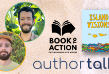 Book to Action Author Talk: Island Visions