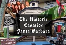 A Cultural History of Santa Barbara’s Eastside and Milpas