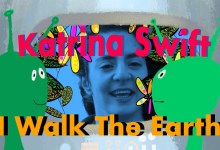 ‘I Walk the Earth’ by Katrina Swift