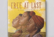 Former Santa Barbara Poet Laureate Sojourner Kincaid Rolle’s New Book, ‘Free at Last: A Juneteenth Poem’