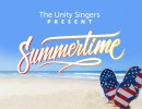 The Unity Singers present “Summertime!”