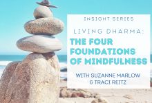 Living Dharma: The Four Foundations of Mindfulness