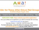 AHA! for Teens After-School Fall Groups!