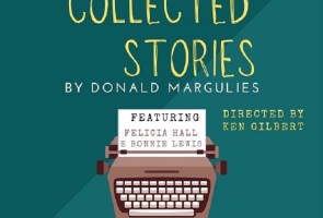 DramaDog Presents Collected Stories by Donald Margulies
