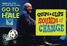 Go To Hale: Quips & Clips – Sounds of Change