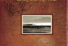 Presentation: “Grajagan  Surfing in the the Tiger’s Lair: G-Land 1872-1984”