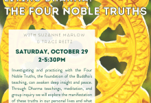 Living Dharma: The Four Noble Truths