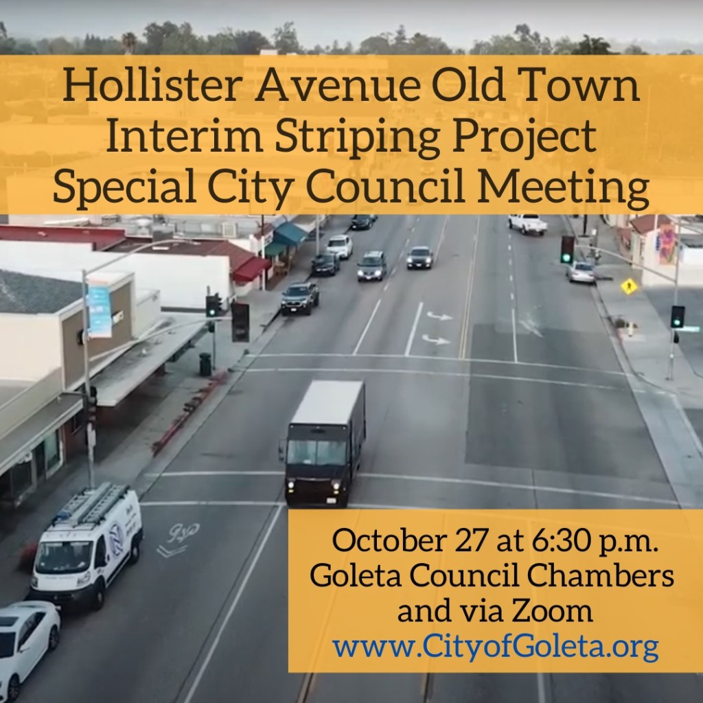 Hollister Avenue Old Town Interim Striping Project Special Council
