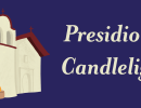 Presidio by Candlelight