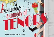 Ken Ludwig’s, A Comedy of Tenors