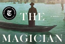 Review | ‘The Magician’ by Colm Tóbín